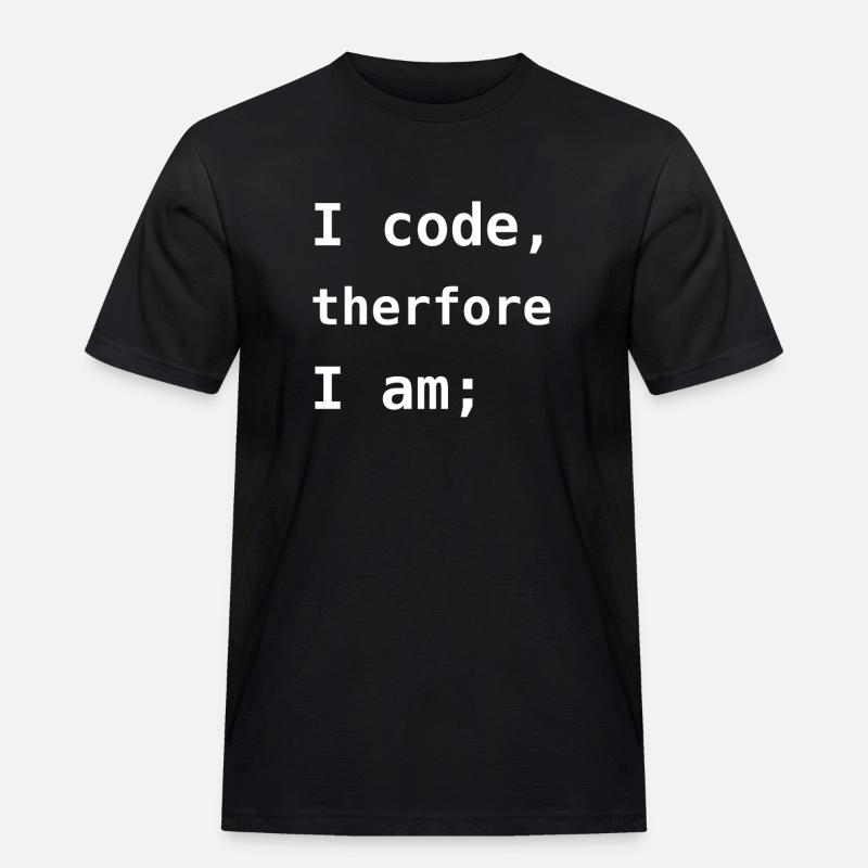 I Code Therefore I Am - T-shirt Workwear homme - noir