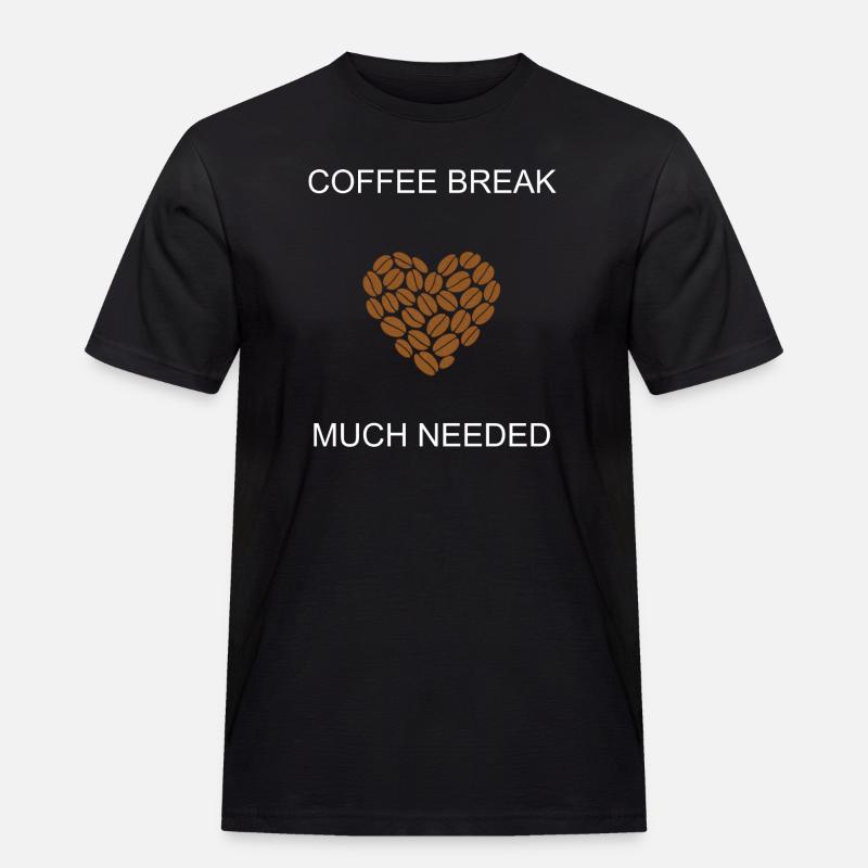 Kaffeepause Dringend benötigte tägliche Pause - Männer Workwear T-Shirt - Schwarz