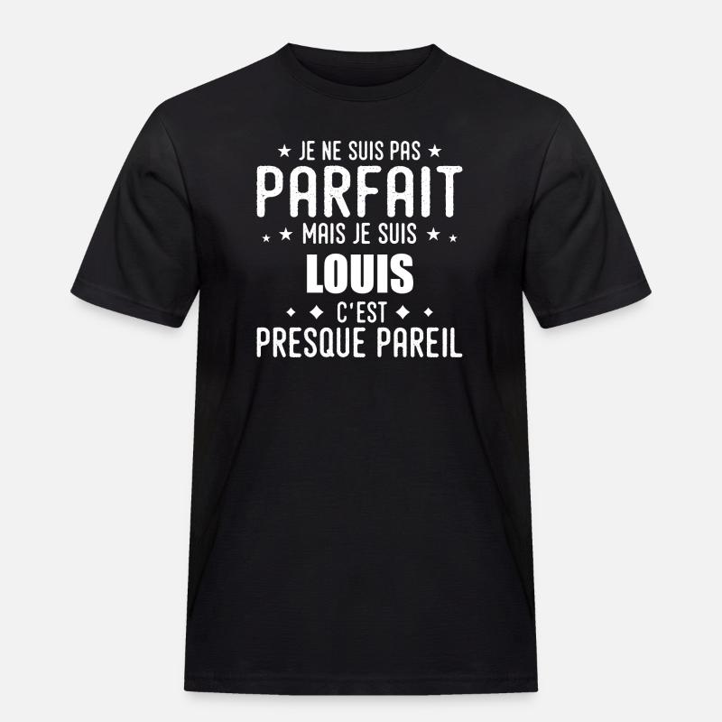 Louis: authentisch, unvollkommen, oberflächlich, perfekt - Männer Workwear T-Shirt - Schwarz