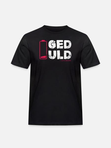 Geduld – nicht meine Kernkompetenz Statement - Männer Workwear T-Shirt - Schwarz