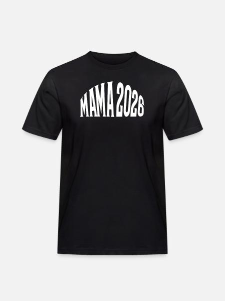 Mama 2026 - Männer Workwear T-Shirt - Schwarz