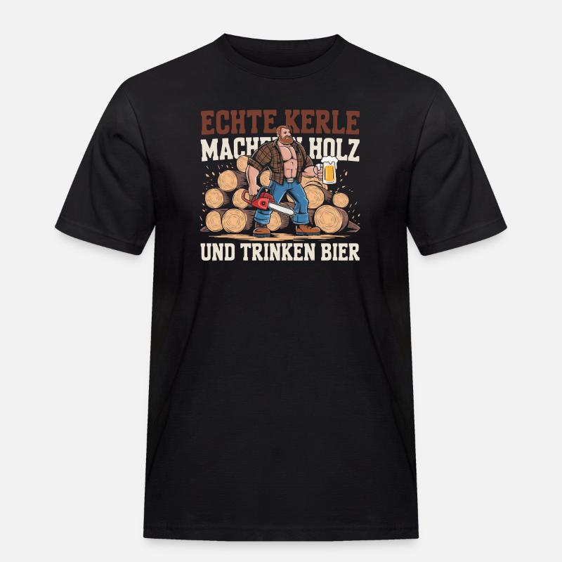 Echte Kerle Holz und Bier Kraft - Männer Workwear T-Shirt - Schwarz