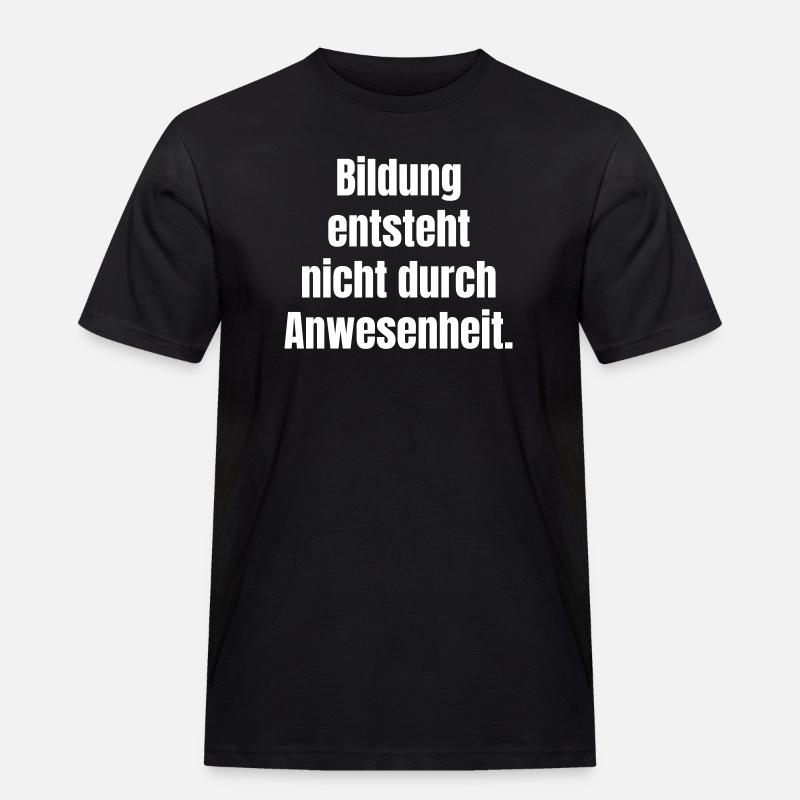 Education is created through activity - Men's Workwear T-Shirt - black