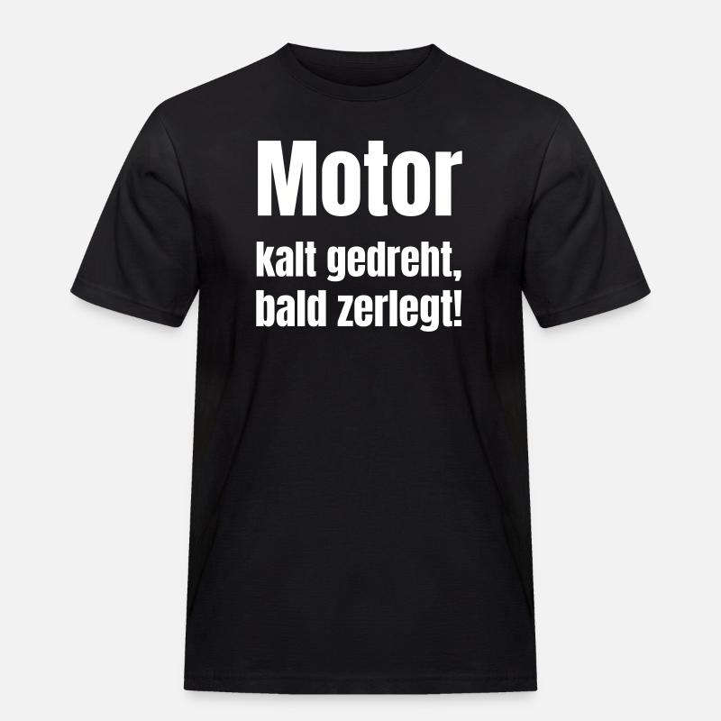 Kalter Motor Spruch - Männer Workwear T-Shirt - Schwarz