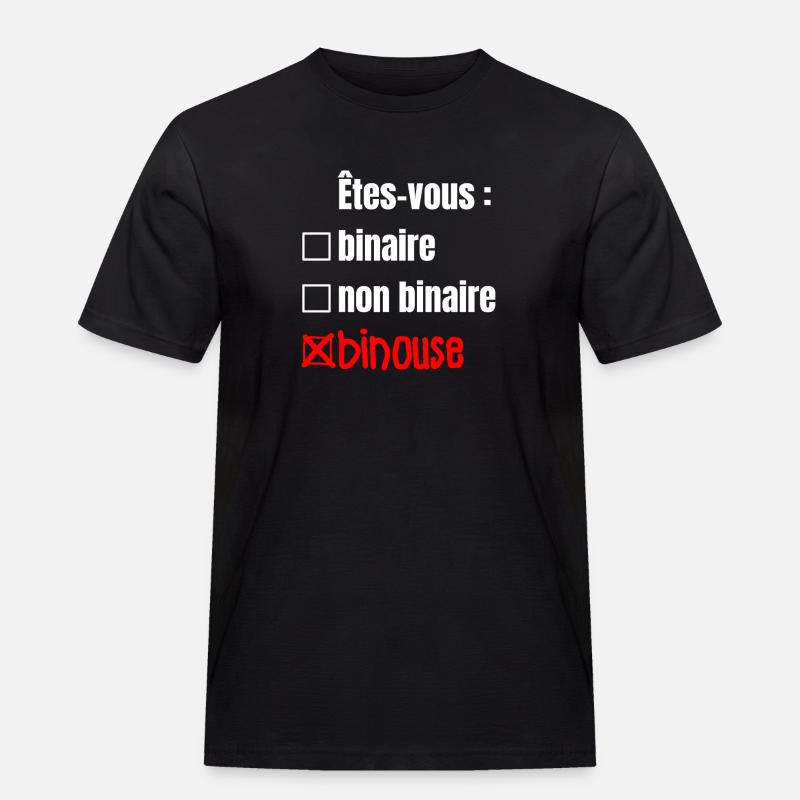 ARE YOU BINARY, NON-BINARY, BINOUSE! - Men's Workwear T-Shirt - black