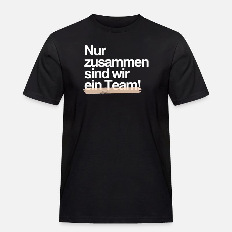 Gemeinsam stark — Teamgeist-Design - Männer Workwear T-Shirt - Schwarz
