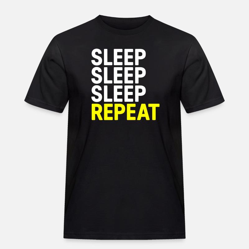 Søvn Søvn Søvn Gentag - Herre Workwear T-Shirt - sort