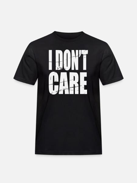 Don't Care Grunge Lettering - Men's Workwear T-Shirt - black
