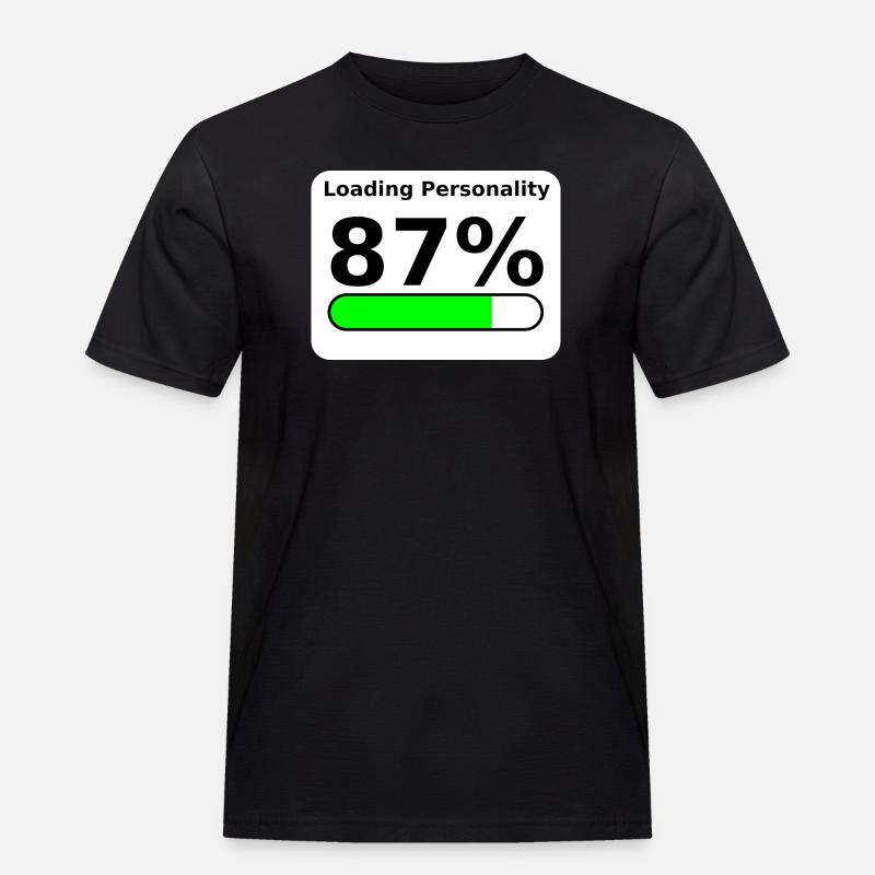 Loading Personality 87% – Nerdy Statement Tee - Männer Workwear T-Shirt - Schwarz