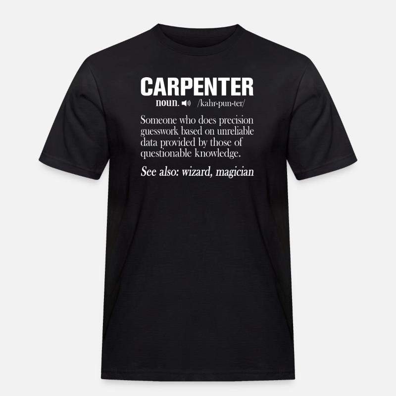 Zimmermann Definition Lustiger Handwerker Spruch - Männer Workwear T-Shirt - Schwarz