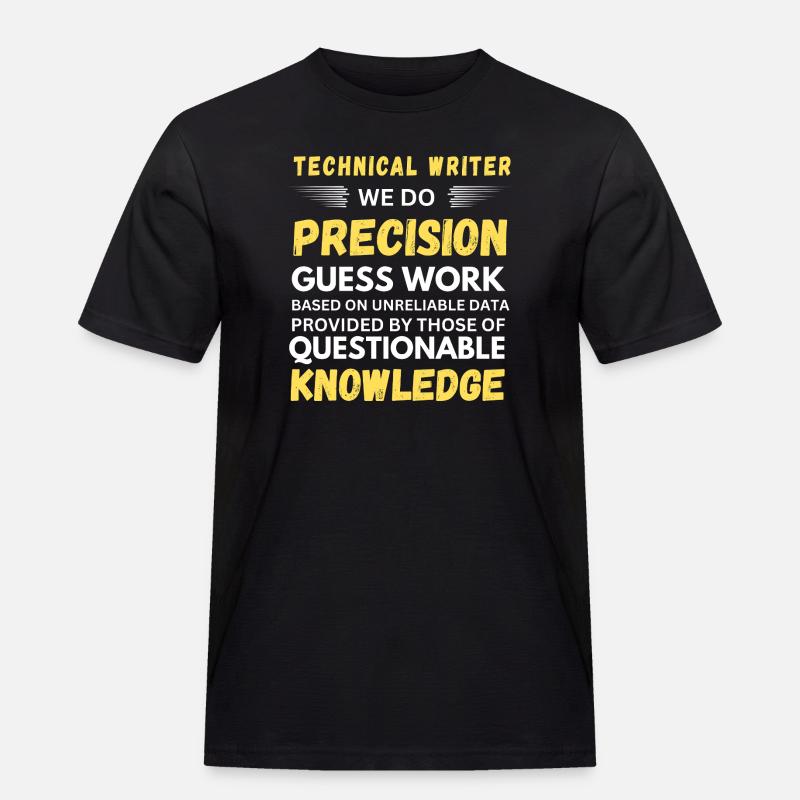 Technical Writer Precision Guesswork - Men's Workwear T-Shirt - black
