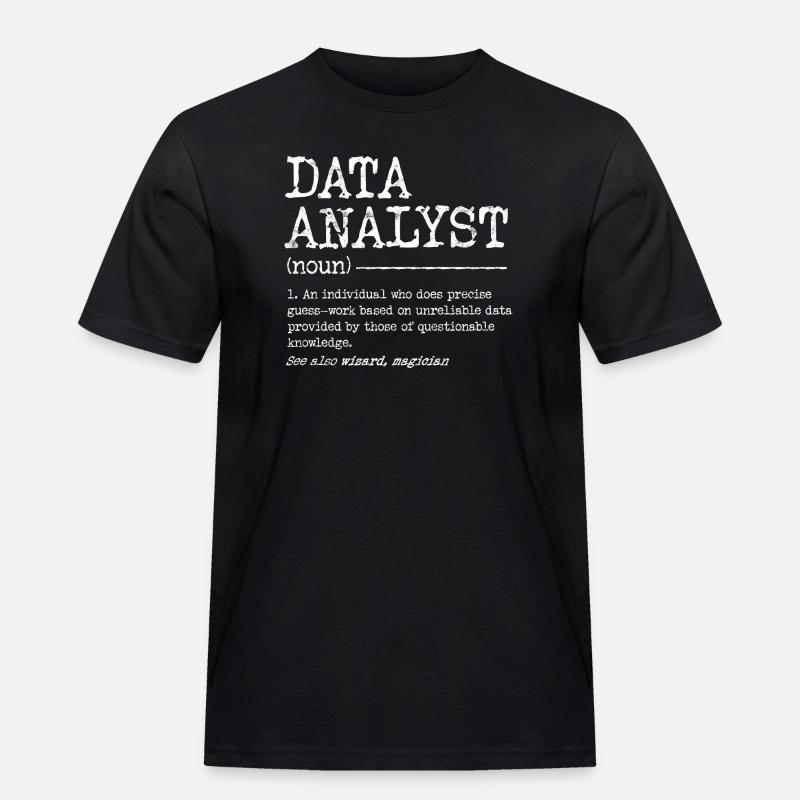 Data Analyst Meme Tee - Men's Workwear T-Shirt - black
