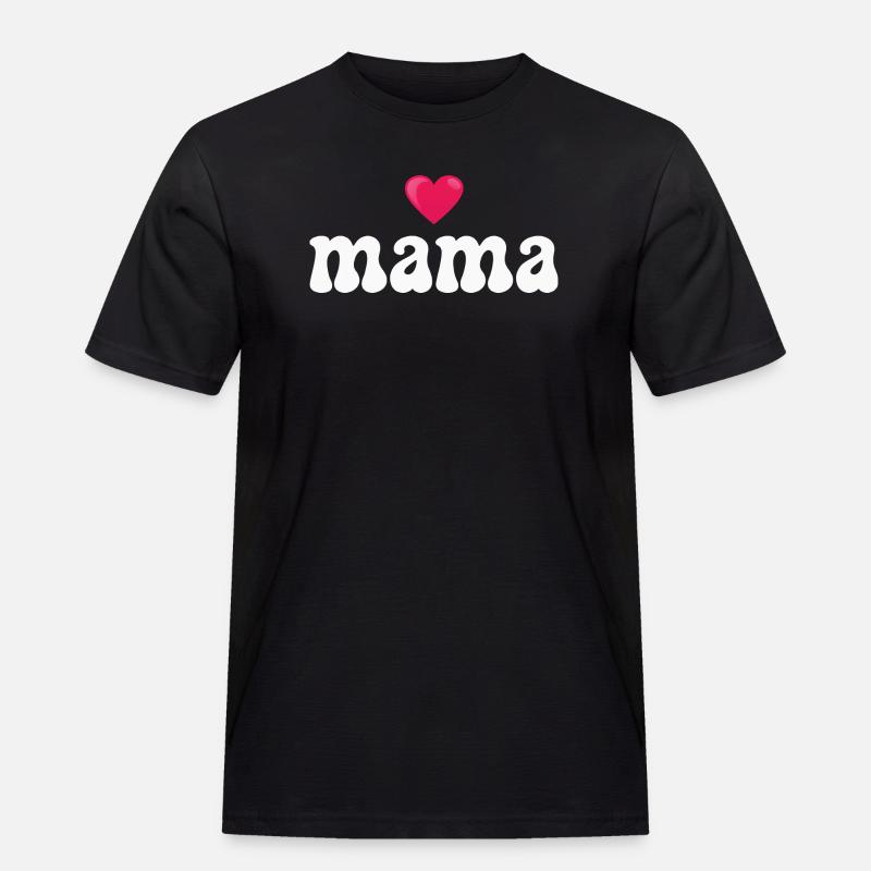 Mama Mutter - Männer Workwear T-Shirt - Schwarz