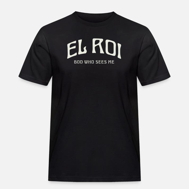 EL ROI Gott, der mich sieht. - Männer Workwear T-Shirt - Schwarz