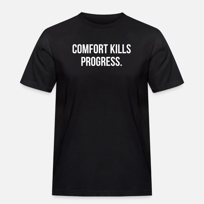 COMFORT KILLS PROGRESS. | Greyline Official - Männer Workwear T-Shirt - Schwarz