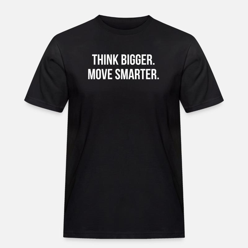 THINK BIGGER. MOVE SMARTER. | Greyline Official - Männer Workwear T-Shirt - Schwarz