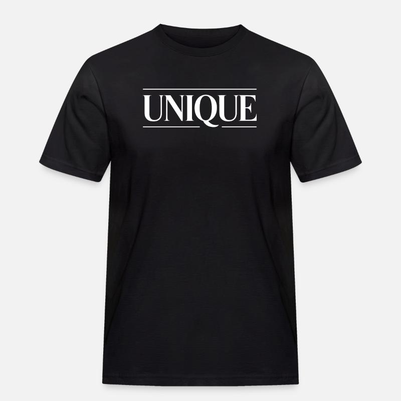Unique Einzigartig Unikat Selbstwert Einzig Artig - Männer Workwear T-Shirt - Schwarz