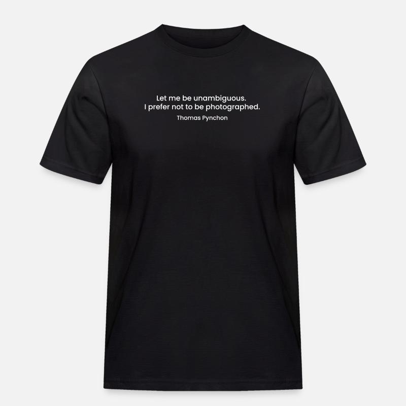 Zitat von Thomas Pynchon - Männer Workwear T-Shirt - Schwarz