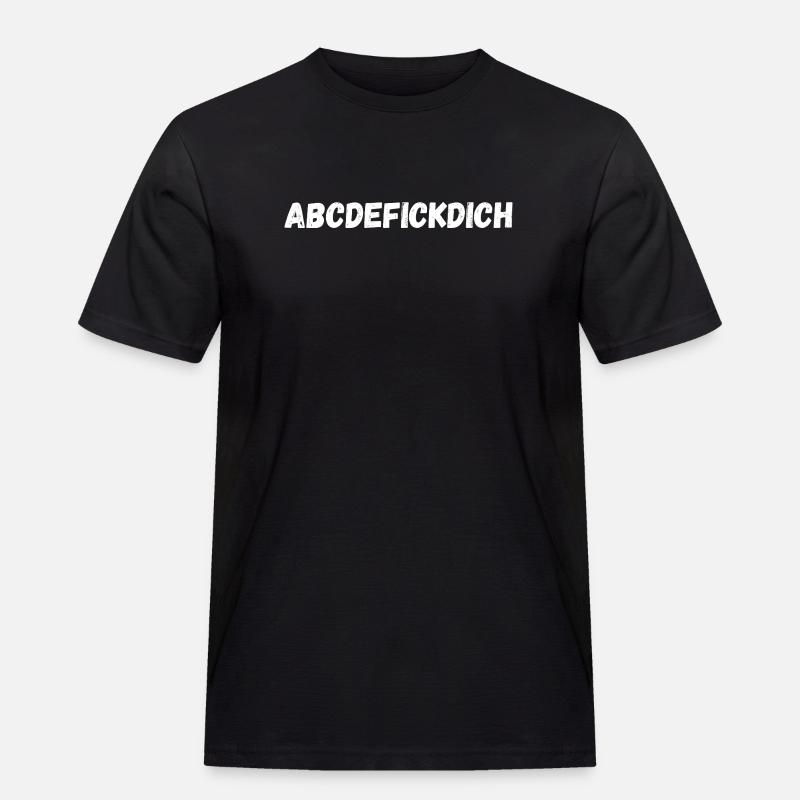 Abcdefickdch Sarcasm Provocative Women Statement - Männer Workwear T-Shirt - Schwarz