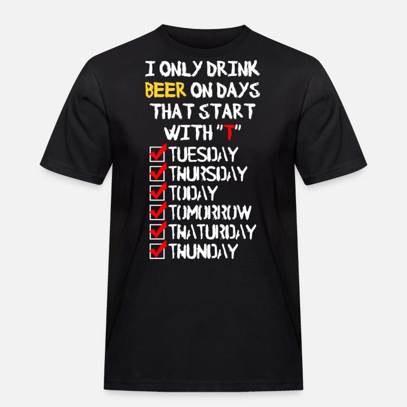 Beer everyday - Männer Workwear T-Shirt - Schwarz