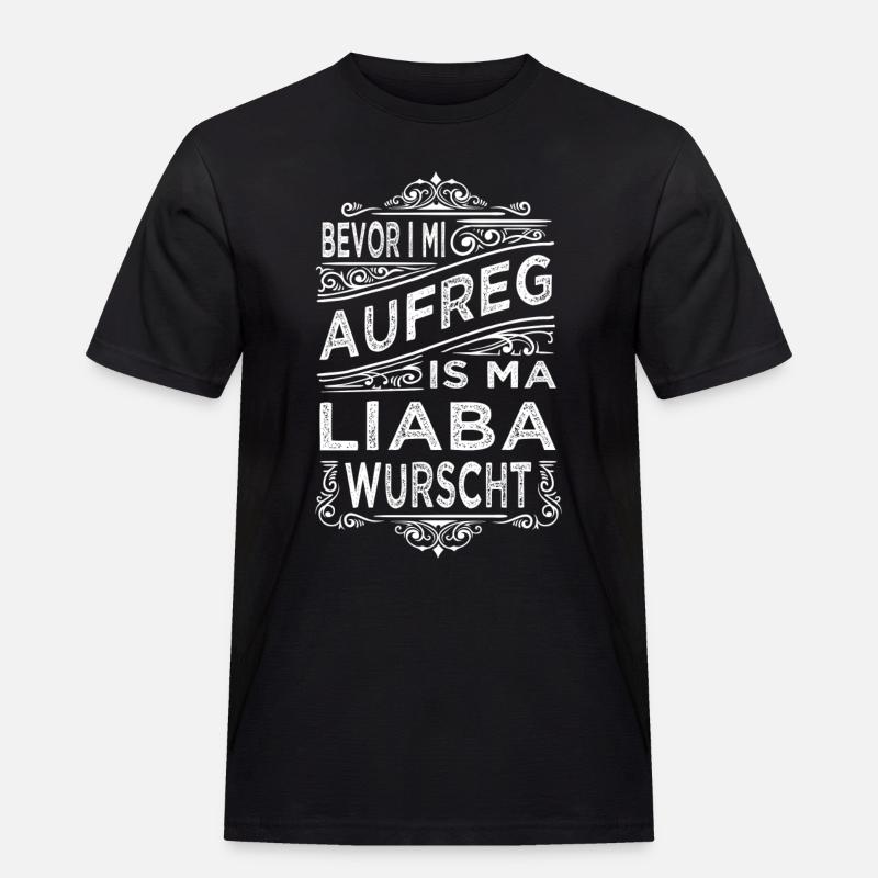BEVOR I MI AUFREG... - Männer Workwear T-Shirt - Schwarz