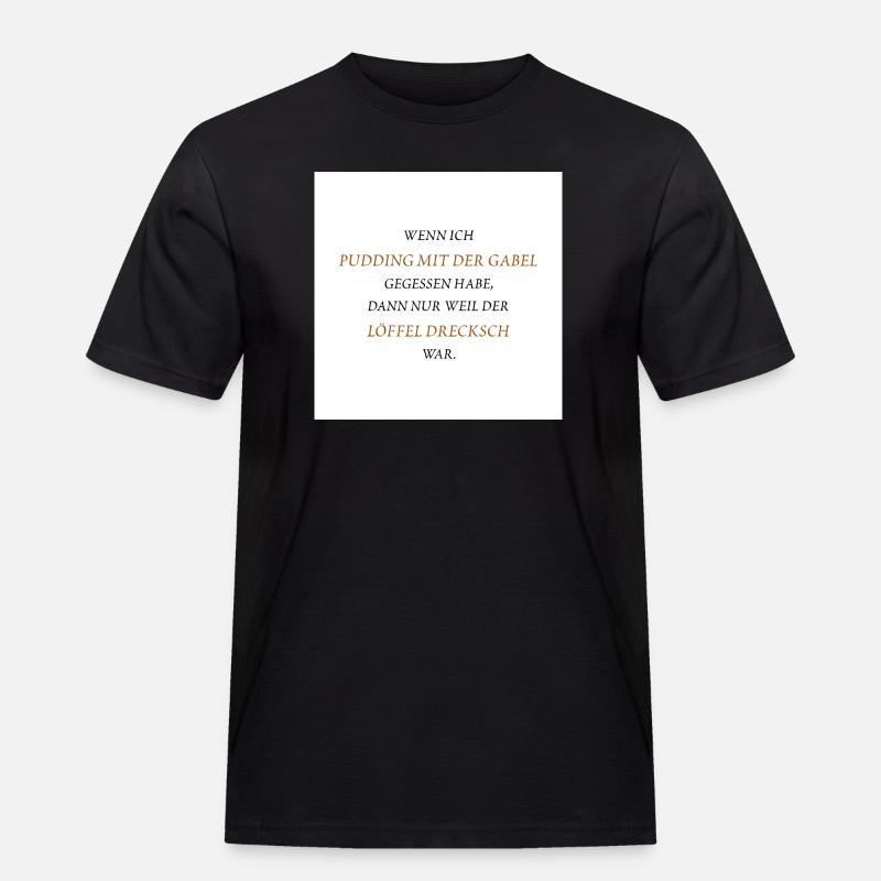 Pudding mit der Gabel - Männer Workwear T-Shirt - Schwarz