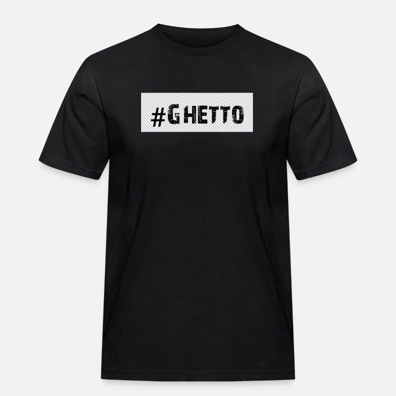Ghetto - Männer Workwear T-Shirt - Schwarz