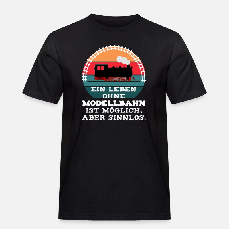 Modellbahn Eisenbahn Dampflok Spruch - Männer Workwear T-Shirt - Schwarz