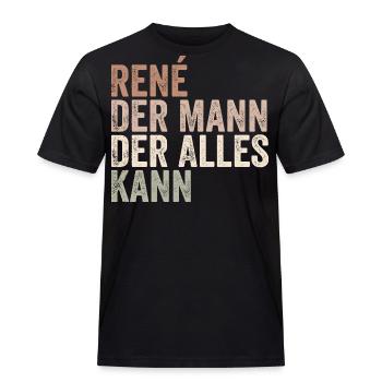 Rene The man who can do everything First name René - Men's Workwear T-Shirt - black - Front - AI Model Male 178 light (178cm)
