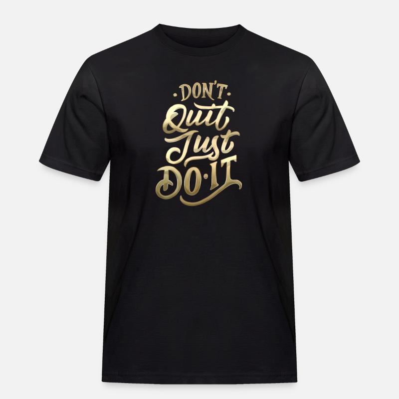 Don't Quit Gradient Script - Men's Workwear T-Shirt - black