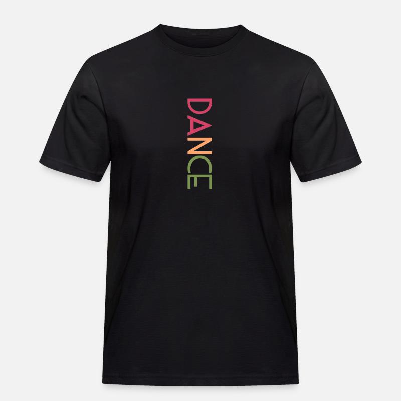 DANCE Design - Bunte Buchstaben Kunst - Männer Workwear T-Shirt - Schwarz