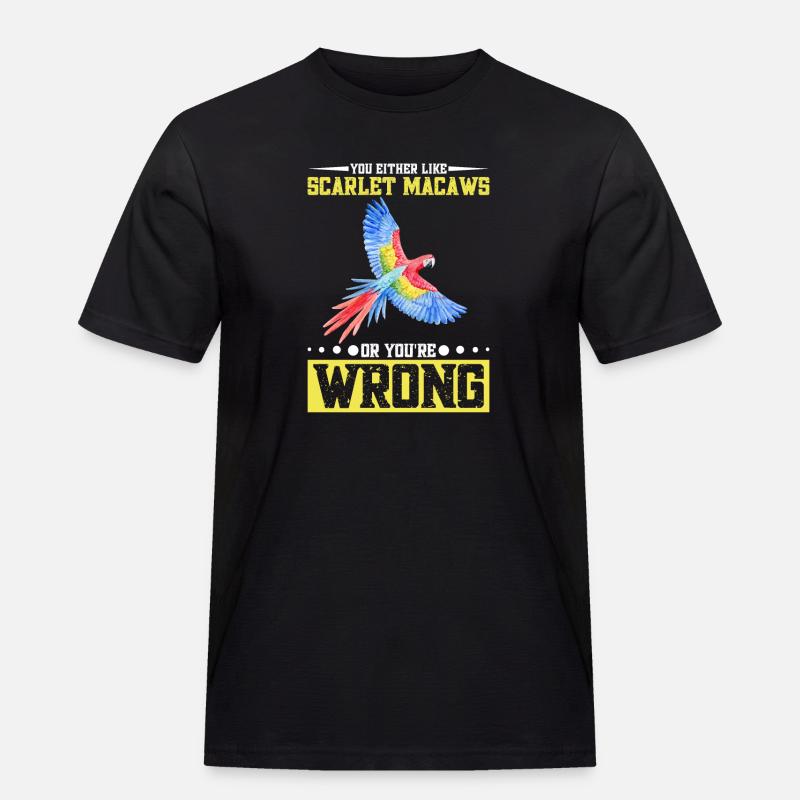 Entweder du magst Scharlacharas oder - Männer Workwear T-Shirt - Schwarz