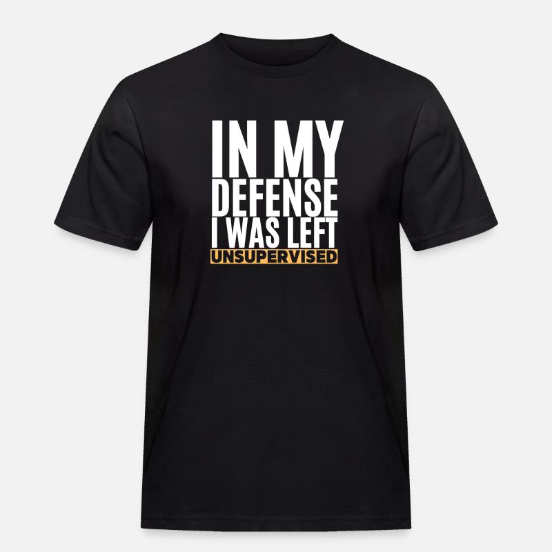 I Was Left Unsupervised - Männer Workwear T-Shirt - Schwarz