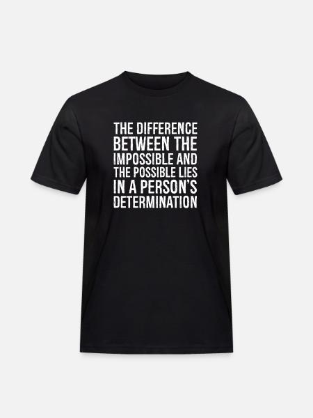 la différence entre l’impossible et le - T-shirt Workwear homme - noir