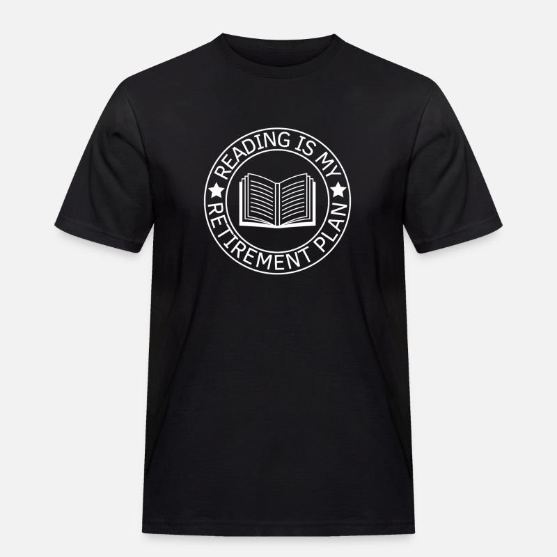 Reading Retirement Plan Book Reader - Men's Workwear T-Shirt - black