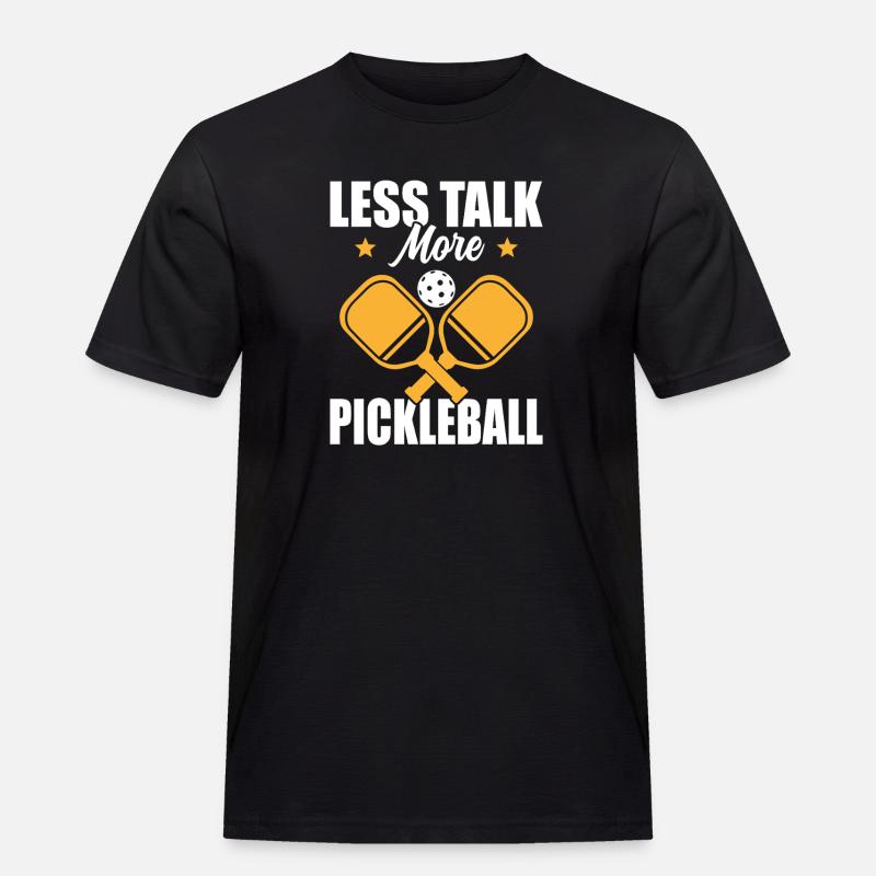 Less Talk More Picklebal - Männer Workwear T-Shirt - Schwarz