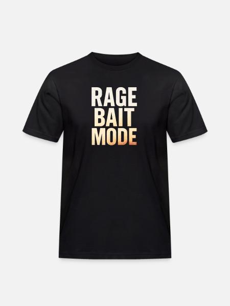 Rage Bait Mode, Funny Saying - Men's Workwear T-Shirt - black