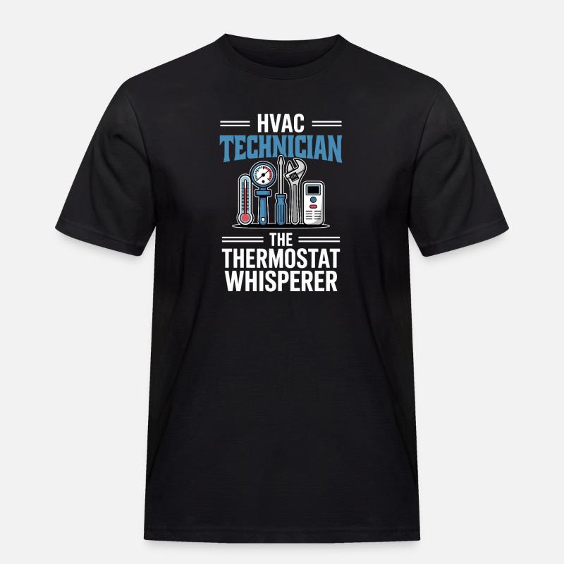 Thermostat Flüsterer HVAC Techniker Geschenk - Männer Workwear T-Shirt - Schwarz