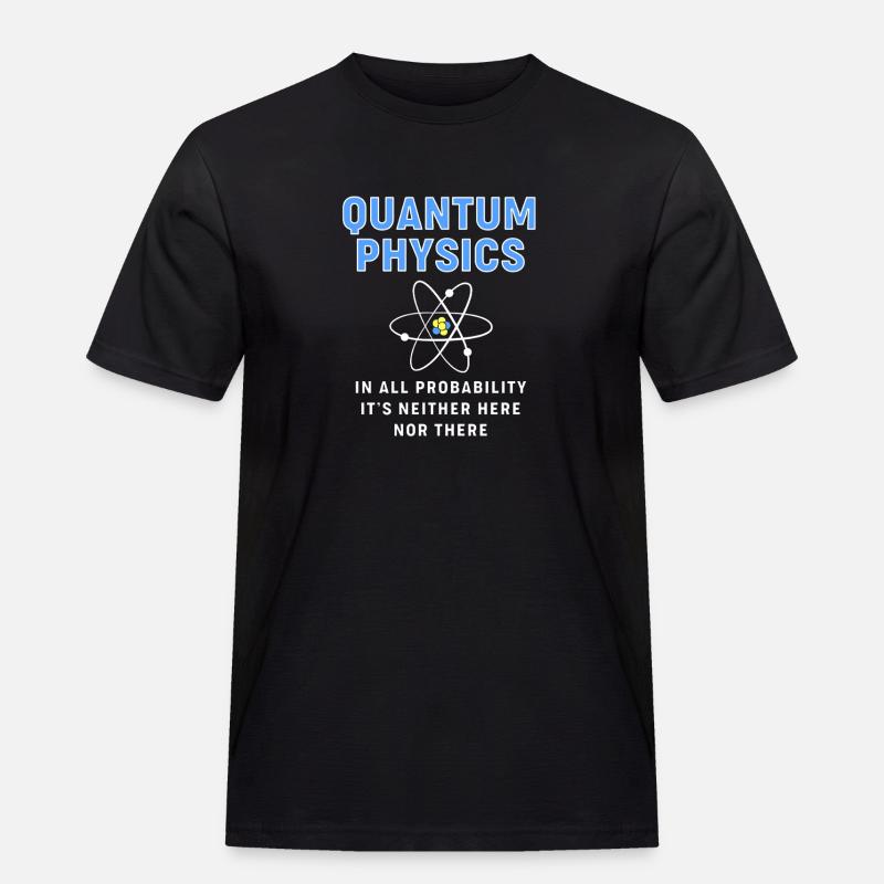 Quantensprung Quanten Physik Quantenphysik - Männer Workwear T-Shirt - Schwarz