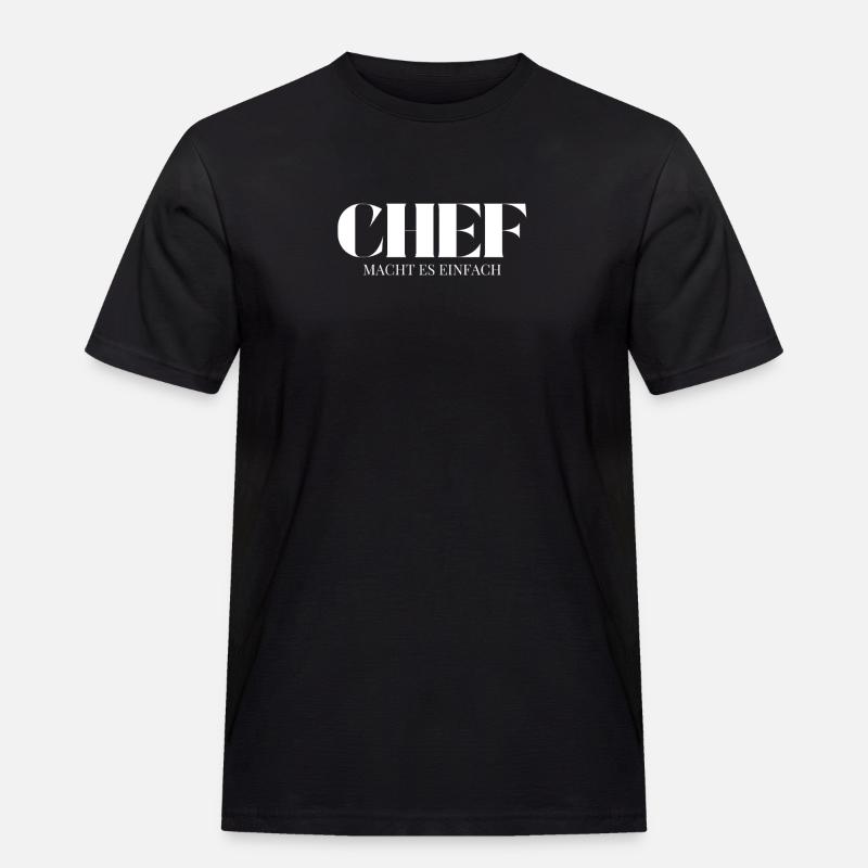 Chef Spruch Macht Es Einfach - Men's Workwear T-Shirt - black