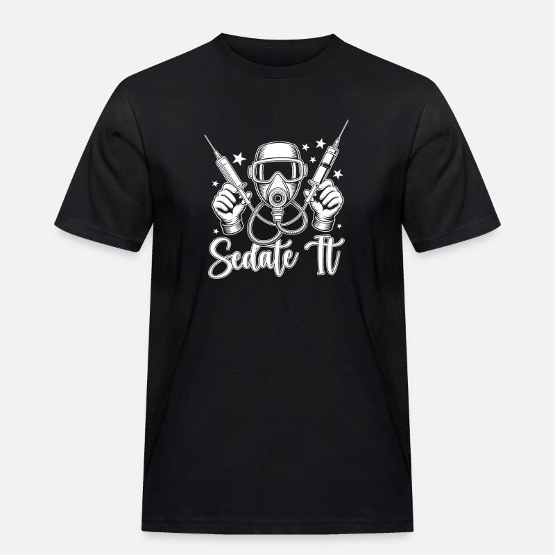 Anesthesiologist Sedate It Anesthesia - Männer Workwear T-Shirt - Schwarz