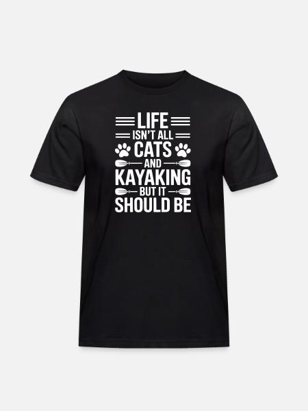 Kayaking Sayings Cats Funny Kayak Gift - Men's Workwear T-Shirt - black