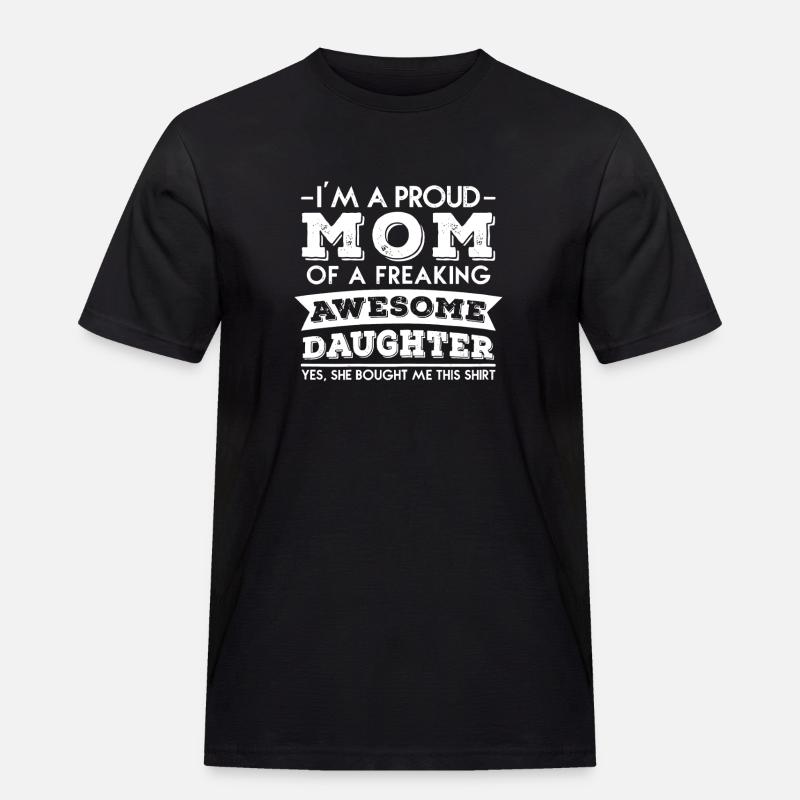 Stolze Mutter einer großartigen Tochter - Männer Workwear T-Shirt - Schwarz