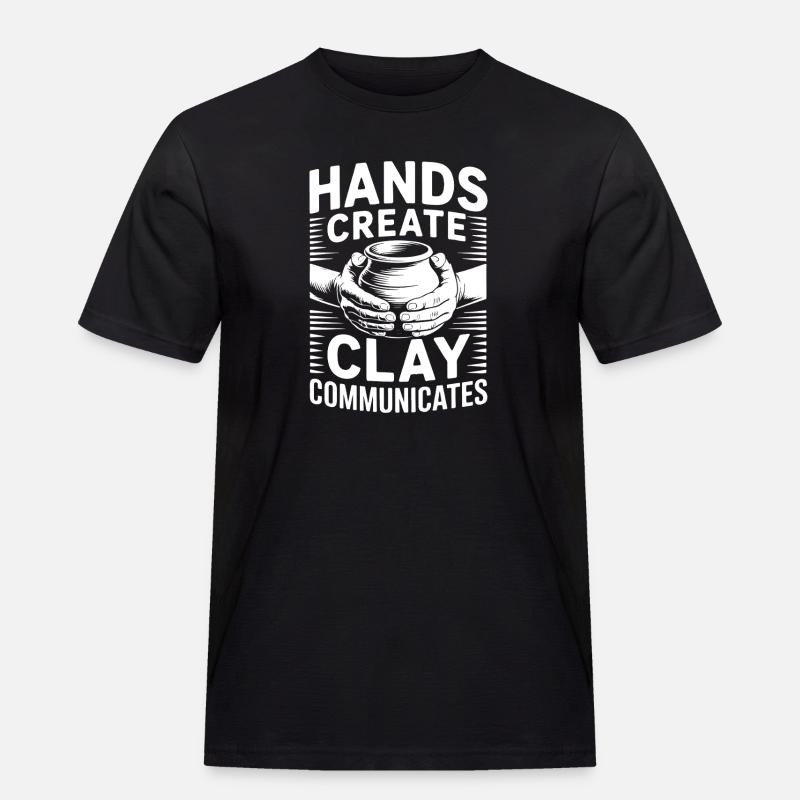 Pottery Artists Clay Communicates Pottery - Männer Workwear T-Shirt - Schwarz