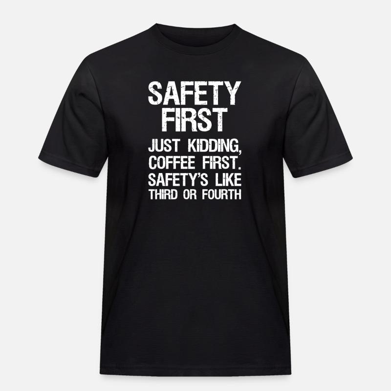 Coffee First, Safety Second - Men's Workwear T-Shirt - black