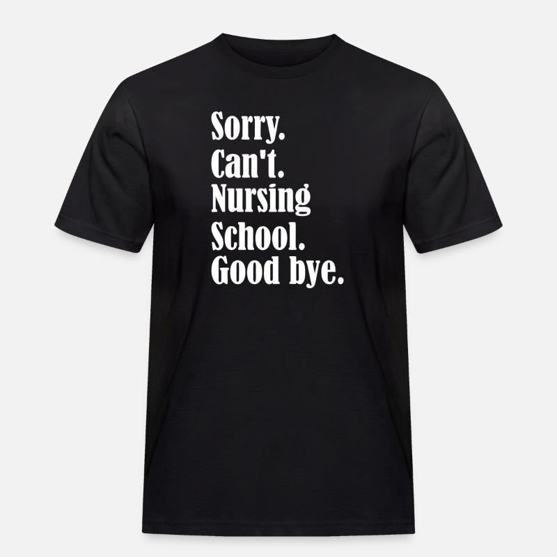 Abschiedszitat der Krankenpflegeschule - Männer Workwear T-Shirt - Schwarz