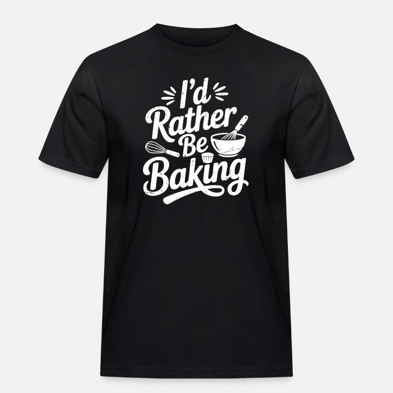 I'd rather be baking - Men's Workwear T-Shirt - black