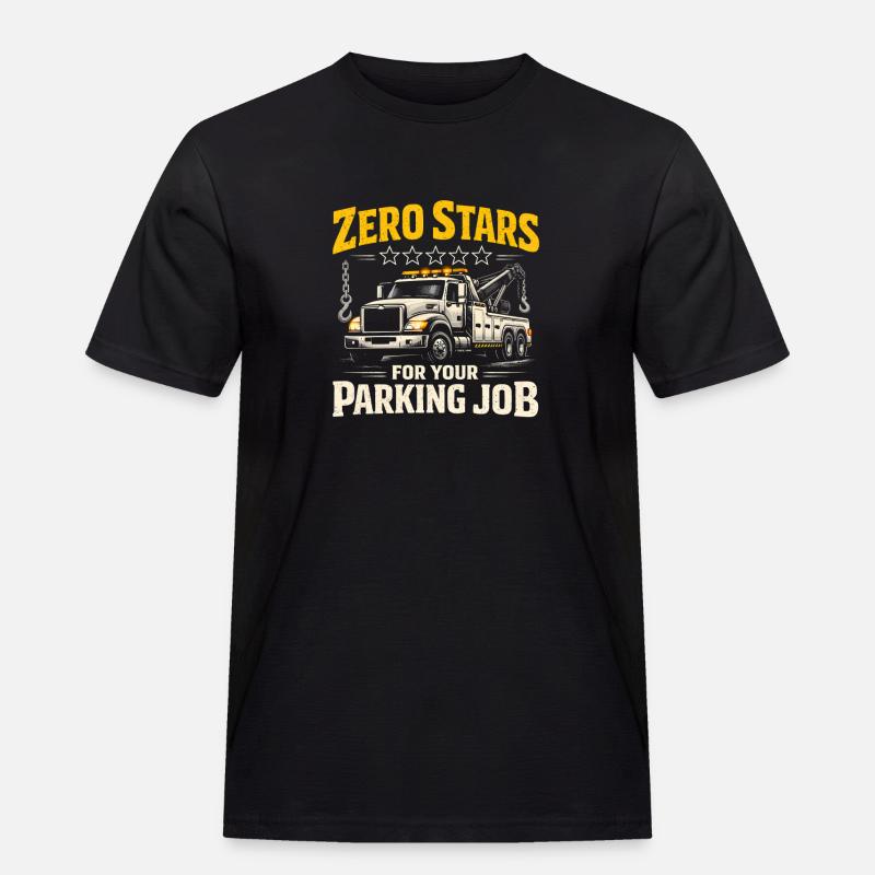 Null Sterne fürs Parken | Abschleppdienst - Männer Workwear T-Shirt - Schwarz