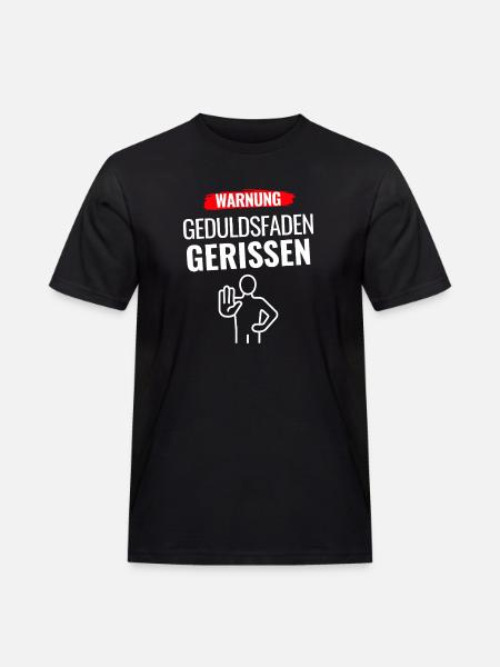 Warnung Geduldsfaden gerissen - Männer Workwear T-Shirt - Schwarz