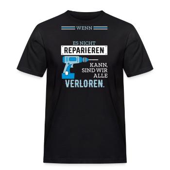 Wenn .. es nicht reparieren kann sind wir verloren - Männer Workwear T-Shirt - Schwarz - Vorne - AI Model Male 178 light (178cm)